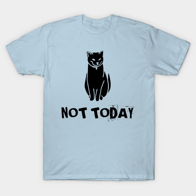 Not Today Cat T-Shirt by Salaar Design Hub